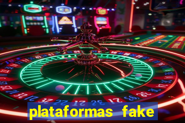 plataformas fake para brincar